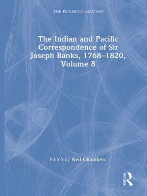 cover image of The Indian and Pacific Correspondence of Sir Joseph Banks, 1768–1820, Volume 8